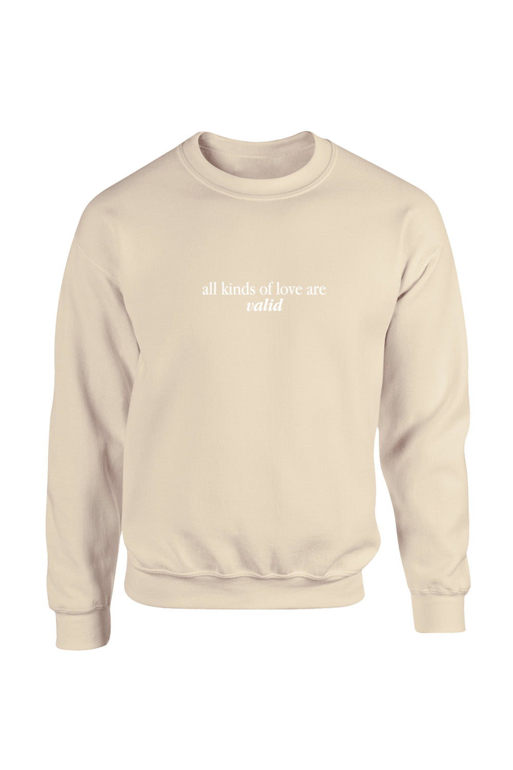 All Kinds Of Love Are Valid Crewneck